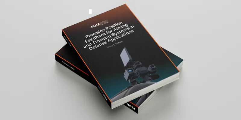 FLUX GmbH Publishes Whitepaper on Position Feedback for Defense Tracking Systems
